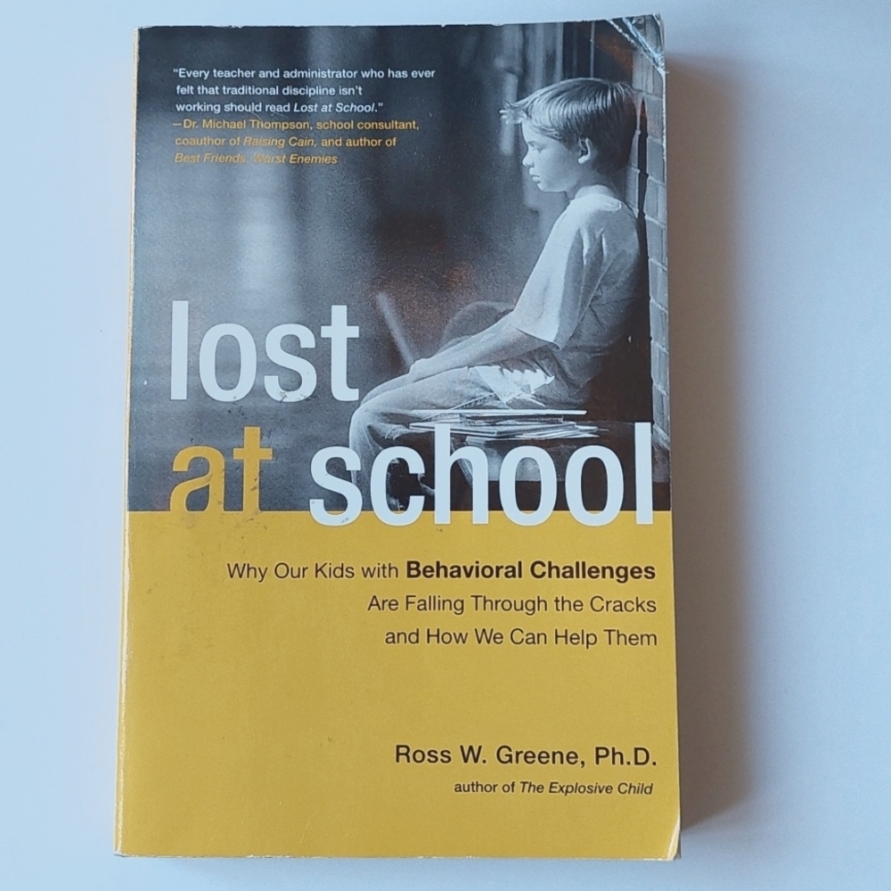 Lost at School, paperback book by Ross W. Greene, Ph.D.